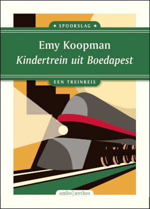 Emy Koopman Kindertrein uit Boedapest
