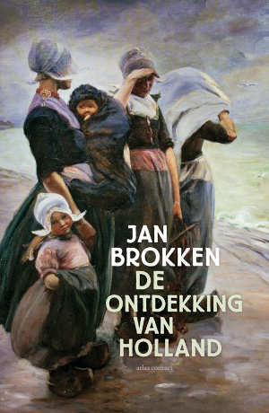 Jan Brokken De ontdekking van Holland