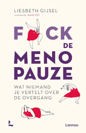 Liesbeth Gijsel Fuck de menopauze