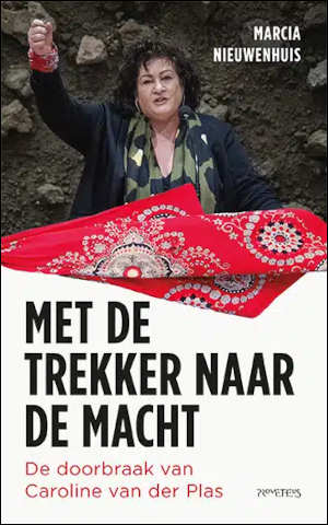 Marcia Nieuwenhuis Met de trekker naar de macht