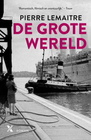 Pierre Lemaitre De grote wereld