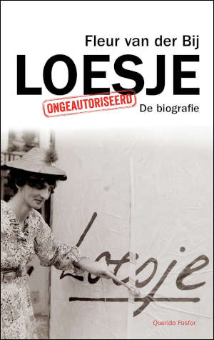 Fleur van der Bij Loesje De biografie