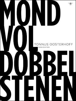 Tonnus Oosterhoff Mond vol dobbelstenen