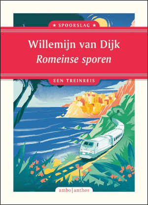 Willemijn van Dijk Romeinse sporen