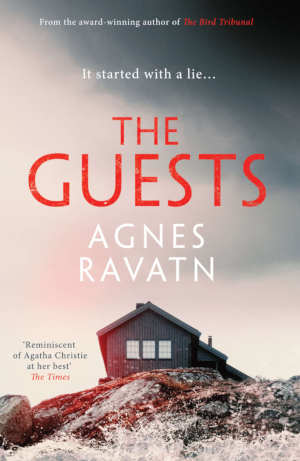 Agnes Ravatn The Guests