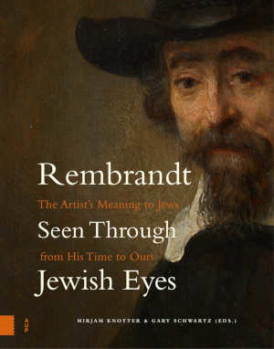 Rembrandt Seen Through Jewish Eyes boek