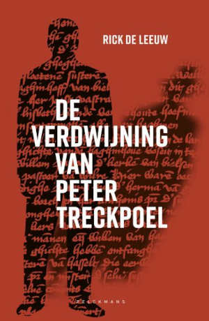 Rick de Leeuw De verdwijning van Peter Treckpoel