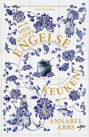 Annabel Abbs Miss Eliza's Engelse keuken