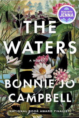 Bonnie Jo Campbell The Waters.