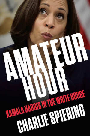 Charlie Spiering Amature Hour boek over Kamala Harris
