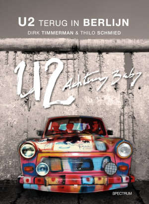 Dirk Timmerman & Thilo Schmied U2 terug in Berlijn