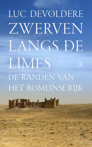 Luc Devoldere Zwerven langs de limes