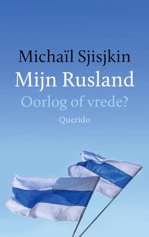 Michaïl Sjisjkin Mijn Rusland