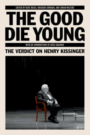 The Good Die Young Boek over Henry Kissinger