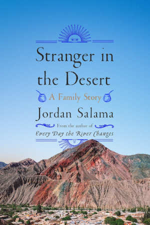 Jordan Salama Stranger in the Desert