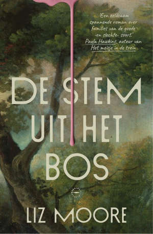 Liz Moore De stem uit het bos