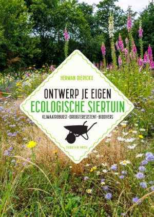 Herman Dierickx Ontwerp je eigen ecologische siertuin