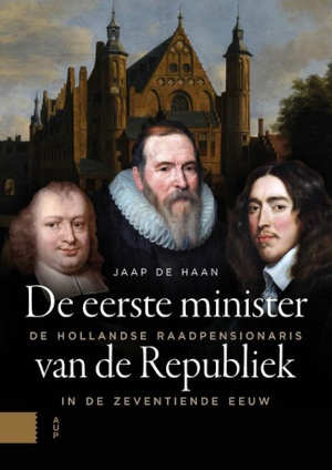 Jaap de Haan De eerste minister van de Republiek recensie