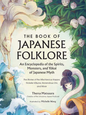 Thersa Matsuura The Book of Japanese Foklore
