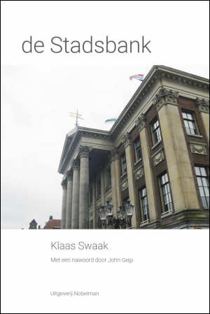 Klaas Swaak De Stadsbank recensie