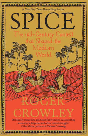 Roger Crowley Spice