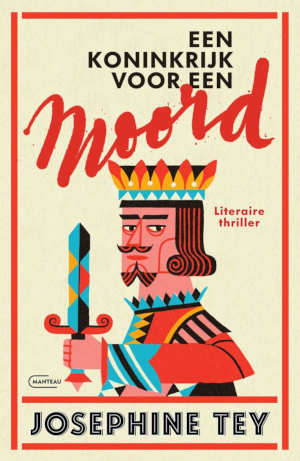 Josephine Tey Een koninkrijk voor een moord