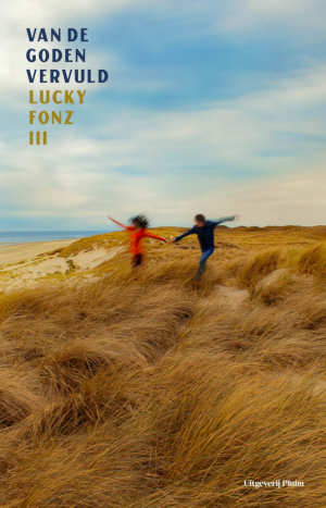 Lucky Fonz III Van de goden vervuld recensie
