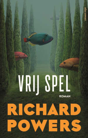Richard Powers Vrij spel recensie