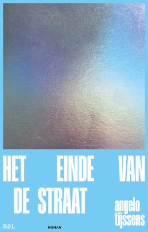 Angelo Tijssens Het einde van de straat recensie