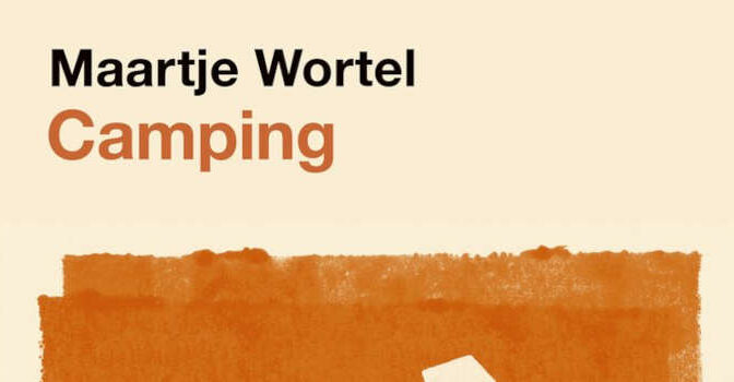 Maartje Wortel – Camping