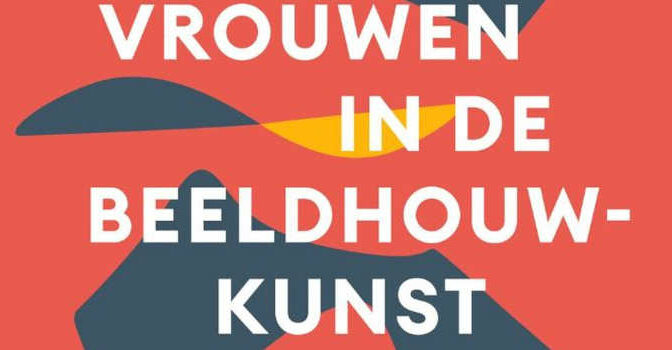 Fenomenale vrouwen in de beeldhouwkunst