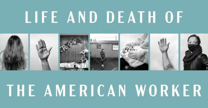 Alice Driver – Life and Death of the American Worker