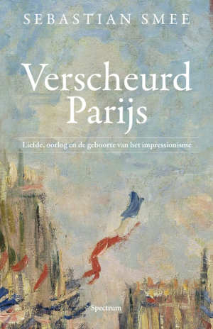 Sebastian Smee Verscheurd Parijs recensie