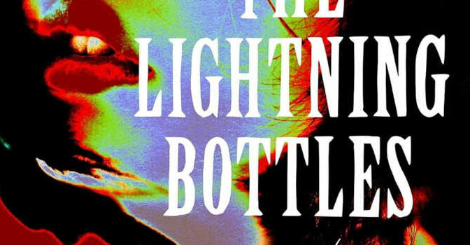 Marissa Stapley – The Lightning Bottles