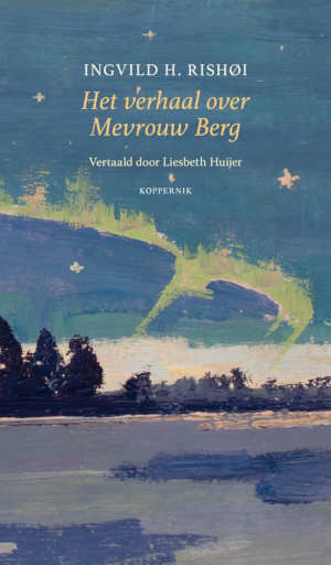 Ingvild H. Rishøi Het verhaal van Mevrouw Berg recensie