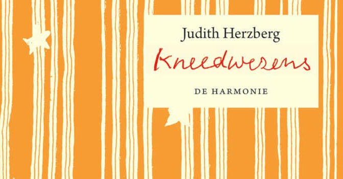 Judith Herzberg – Kneedwezens