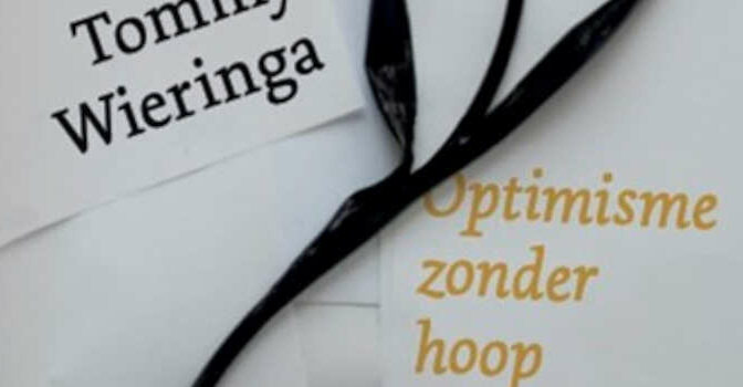 Tommy Wieringa – Optimisme zonder hoop