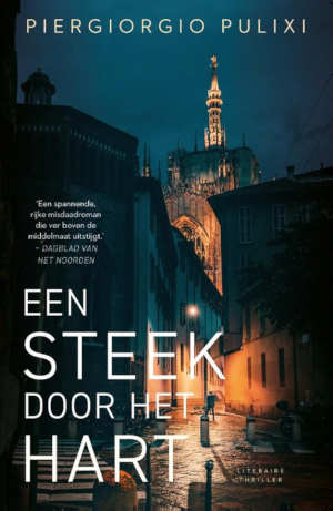 Piergiorgio Pulixi Een steek door het hart recensie