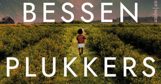 Amanda Peters – De bessenplukkers