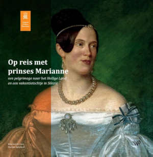 Kees van der Leer & Marieke Spliethoff Op reis met prinses Marianne