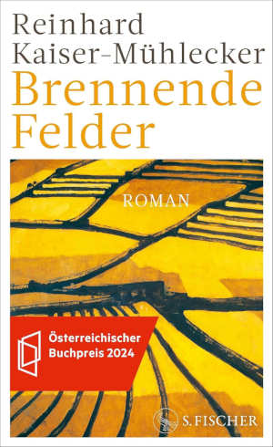 Reinhard Kaiser-Mühlecker Brennende Felder recensie