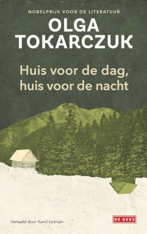 Olga Tokarczuk Huis voor de dag, huis voor de nacht recensie
