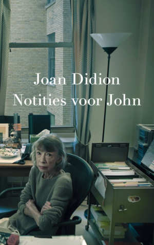 Joan Didion Notities aan John recensie