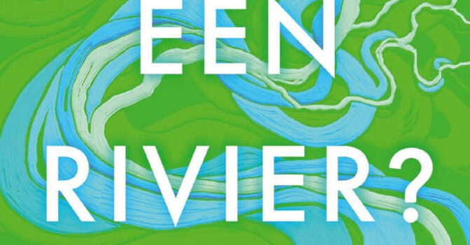 Robert Macfarlane – Leeft een rivier?