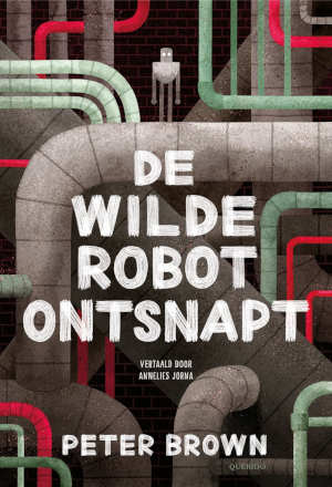 Peter Brown De wilde robot ontsnapt recensie