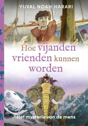 Yuval Noah Harari Hoe vijanden vrienden kunnen worden recensie