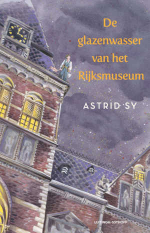 Astrid Sy De glazenwasser van het Rijksmuseum recensie