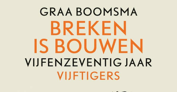 Graa Boomsma – Breken is bouwen