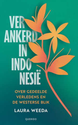 Laura Weeda Verankerd in Indonesië recensie