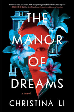 Christina Li The Manor of Dreams review